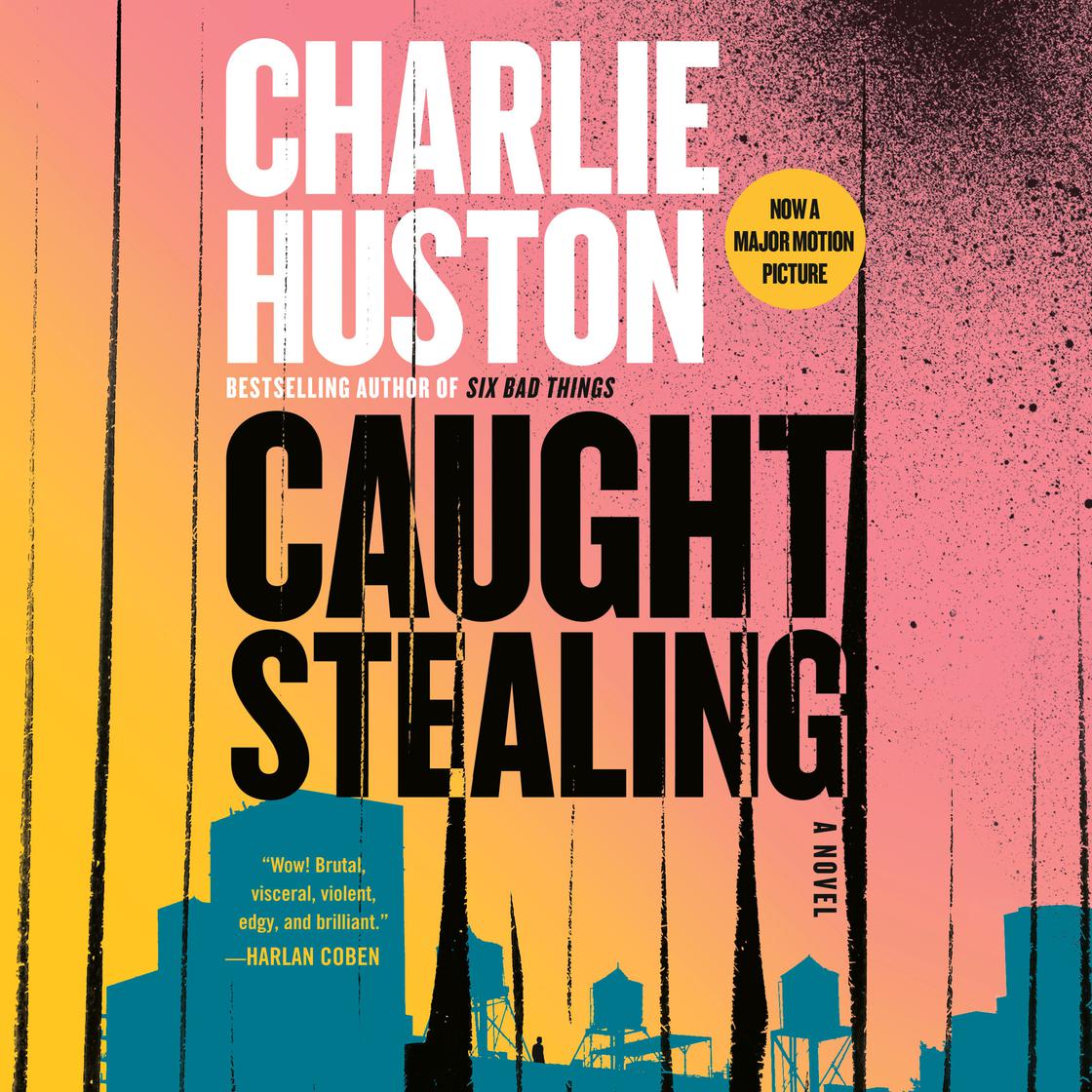 Caught Stealing: A Novel cover