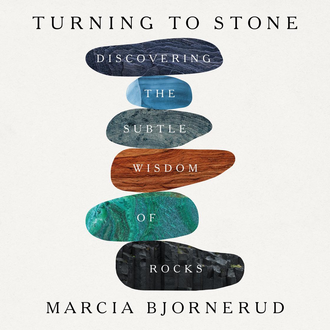Turning to Stone: Discovering the Subtle Wisdom of Rocks cover