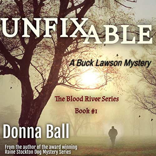 Unfixable: A Buck Lawson Mystery cover